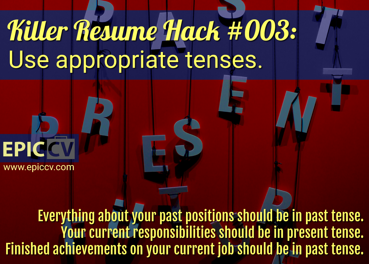 Killer Resume Hack #003: Use appropriate tenses